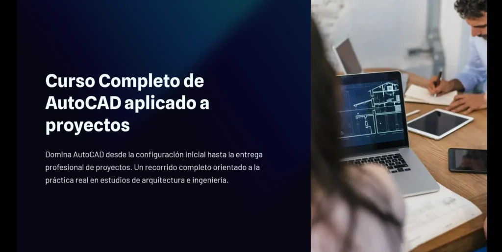 Portada del módulo descargable del Curso Completo de AutoCAD aplicado a proyectos, mostrando a un equipo trabajando con planos digitales en AutoCAD.